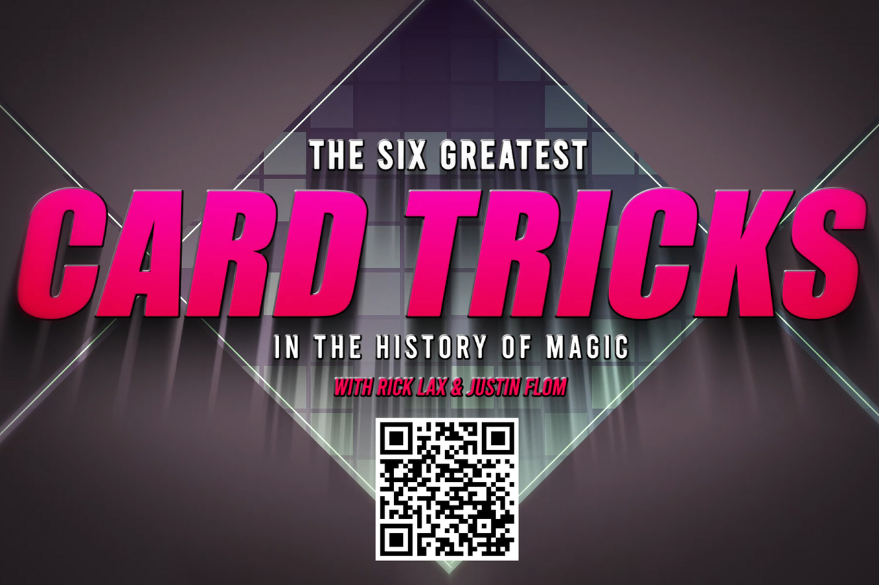 The Six Greatest Card Tricks in the History of Magic by Rick Lax and Justin Flom (Instant Download) - Click Image to Close